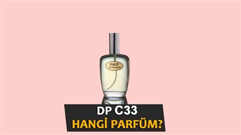 dp c33 parfüm adı